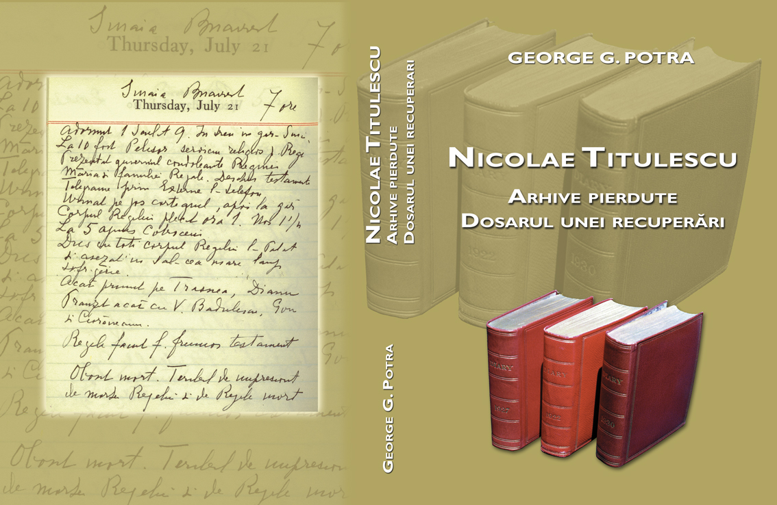 Lansarea cărții „Nicolae Titulescu. Arhive pierdute. Dosarul unei
recuperări”, de George G. Potra